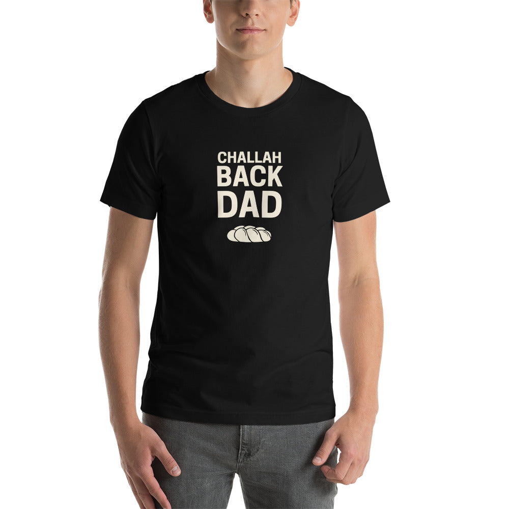 Challah Back Dad Tee