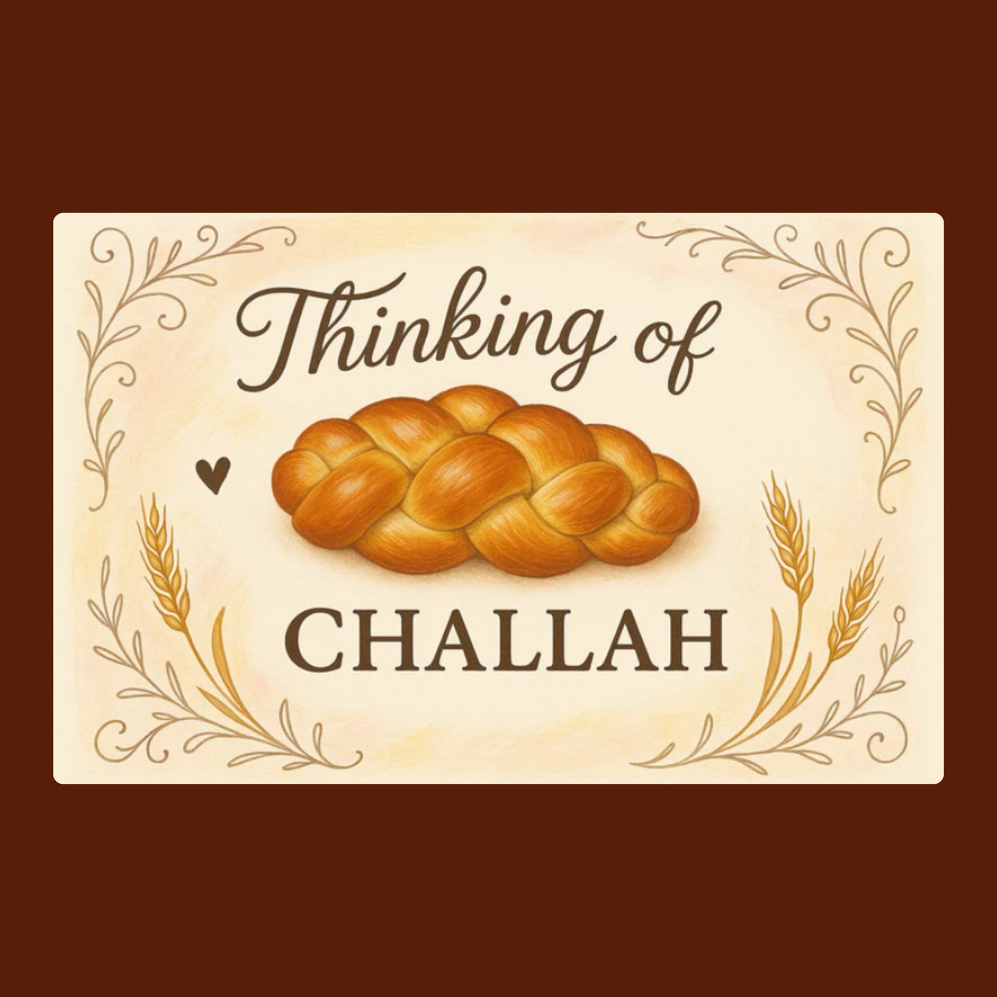 Thinking of You Challah