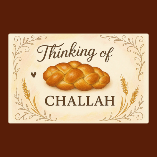 Thinking of You Challah