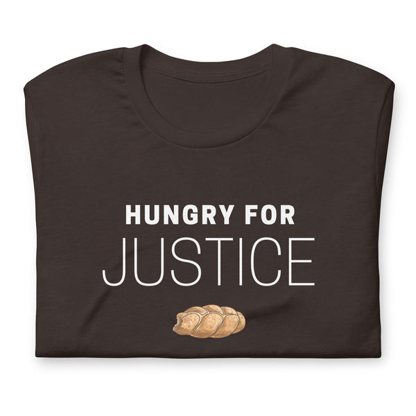 Hungry for Justice T-Shirt