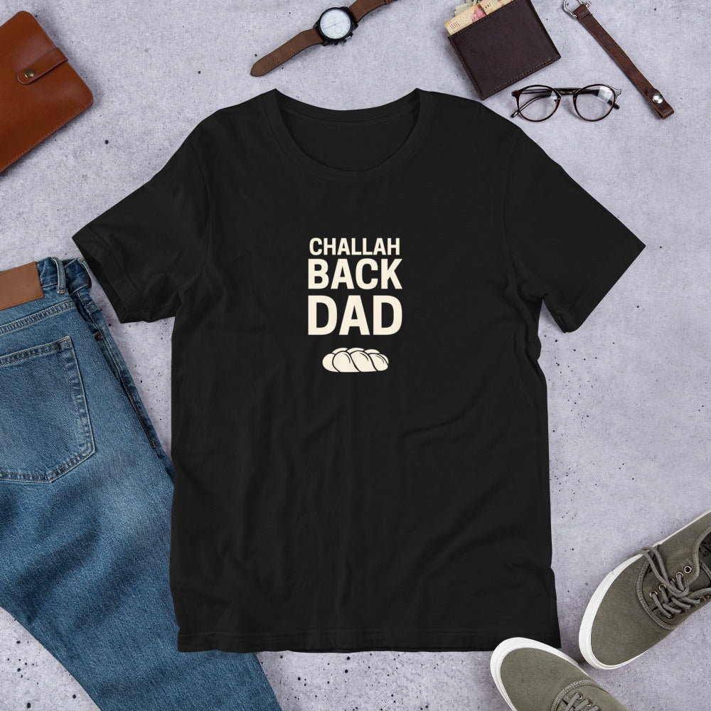 Challah Back Dad Tee