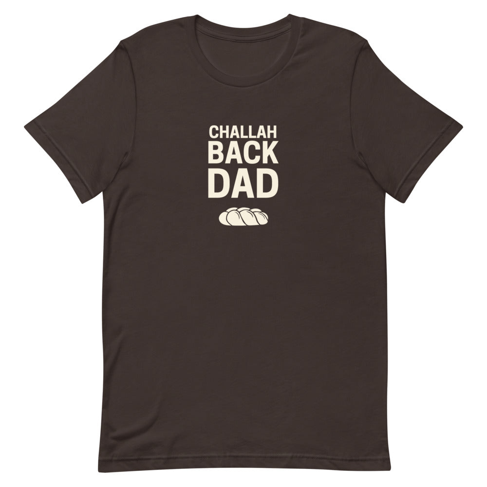 Challah Back Dad Tee